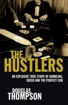 Image of The Hustlers by Douglas Thompson Hardback