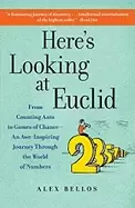 Image of heres looking at euclid from counting ants to games of chance an awe inspir