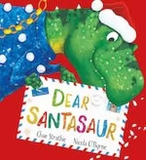 Image of Dear Dinosaur: Dear Santasaur