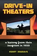 Image of drive in theaters a history from their inception in 1933