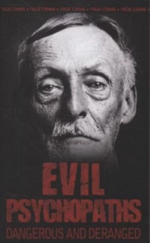 Image of Evil Psychopaths by Gordon Kerr Book