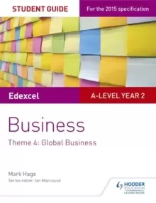 Image of Edexcel A-level Business Student Guide: Theme 4: Global Business