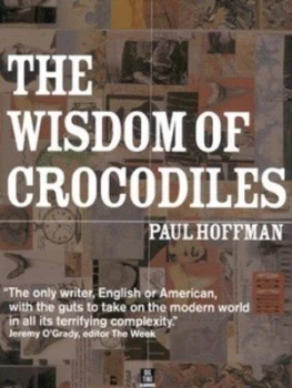 Image of The Wisdom of Crocodiles by Paul Hoffmann Paperback