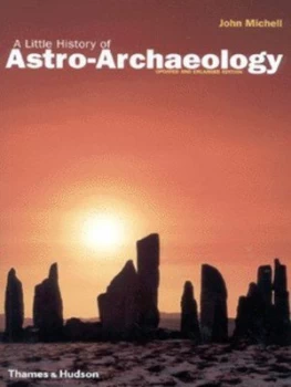 Image of A Little History of Astro-Archaeology Paperback
