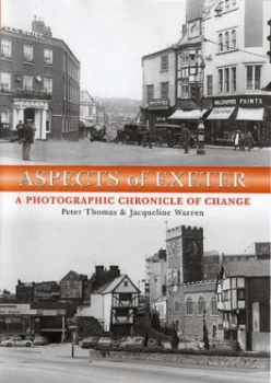 Image of Aspects of Exeter by Peter D Thomas and Jacqueline Warren Hardback
