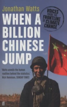Image of When a Billion Chinese Jump by Jonathan Watts Book