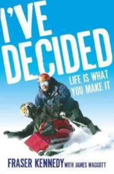 Image of Ive Decided by Fraser Kennedy Paperback