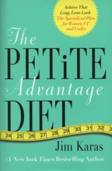 Image of The Petite Advantage Diet by Jim Karas Hardback