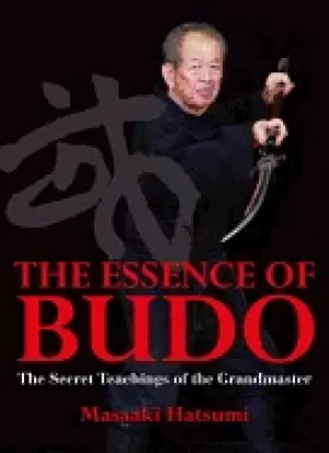 Image of essence of budo the secret teachings of the grandmaster