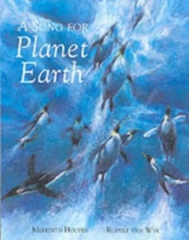 Image of A Song for Planet Earth by Meredith Hooper and Rupert Van Wyk Paperback