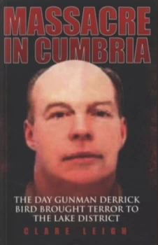 Image of Massacre in Cumbria by Clare Leigh Paperback