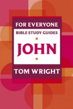 Image of John by N. T Wright and Kristie Berglund and Society for Promoting Christian Knowledge Paperback
