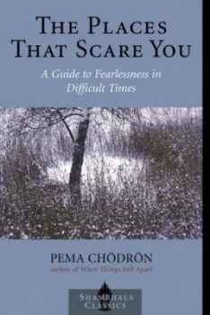 Image of The Places That Scare You by Pema Chodron Paperback