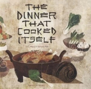 Image of The Dinner That Cooked Itself by Kenard Pak Hardback
