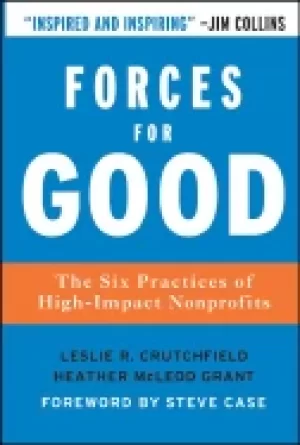 Image of forces for good the six practices of high impact nonprofits