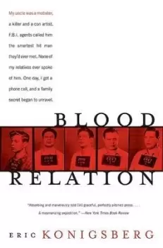 Image of Blood Relation by Eric Konigsberg