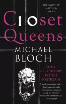 Image of Closet Queens : Some 20th Century British Politicians