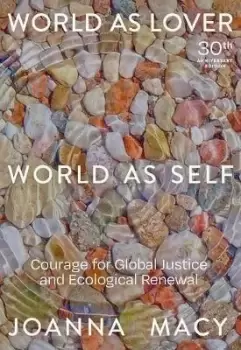 Image of World as Lover, World as Self by Joanna Macy