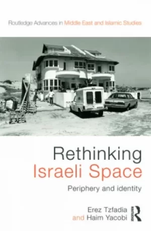 Image of Rethinking Israeli SpacePeriphery and Identity