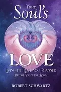 Image of your souls love living the love you planned before you were born