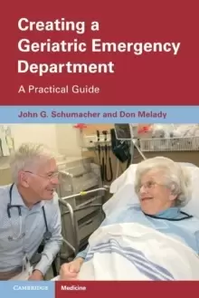 Image of Creating a Geriatric Emergency Department : A Practical Guide