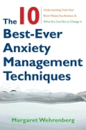 Image of 10 best ever anxiety management techniques understanding how your brain mak