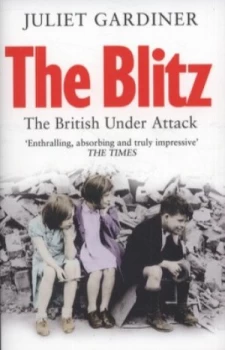 Image of The Blitz by Juliet Gardiner Paperback