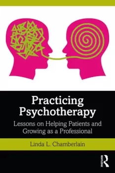 Image of Practicing PsychotherapyLessons on Helping Patients and Growing as a Professional