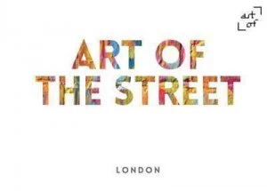Image of Art of the street Book 1 London by Andy Cantillon