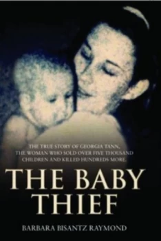 Image of The Baby Thief by Barbara Bisantz Raymond Hardback