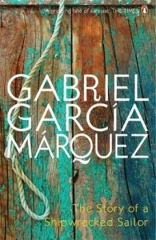 Image of The Story of a Shipwrecked Sailor by Gabriel Garcia Marquez Paperback