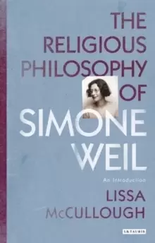Image of The Religious Philosophy of Simone Weil : An Introduction