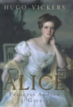 Image of Alice by Hugo Vickers Hardback