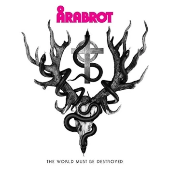 image of &Aring;rabrot - The World Must Be Destroyed CD