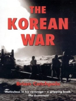 Image of The Korean War 1950-53 by Brian Catchpole Book