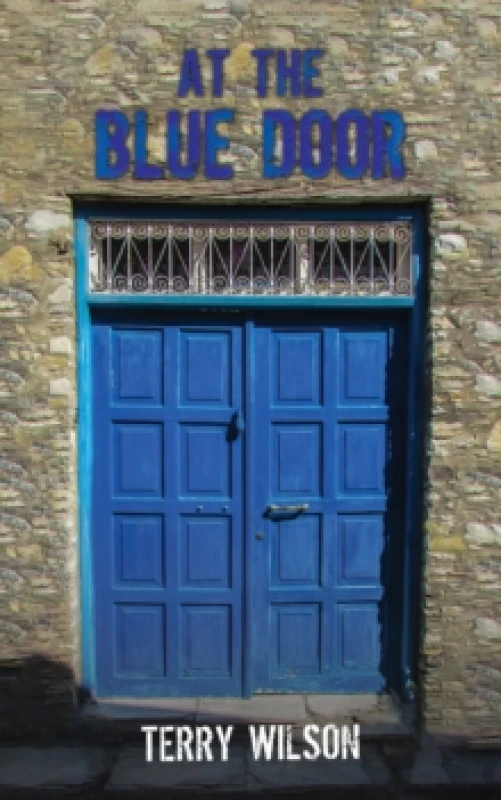 Image of At the Blue Door. Paperback. By Terry Wilson Books