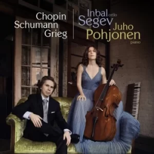 Image of Inbal Segev/Juho Pohjonen Chopin/Schumann/Grieg Works for Cello and Piano by Frederic Chopin CD Album