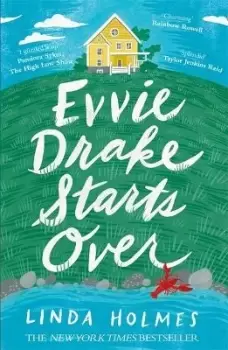 Image of Evvie Drake Starts Over by Linda Holmes