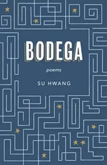 Image of Bodega : Poems