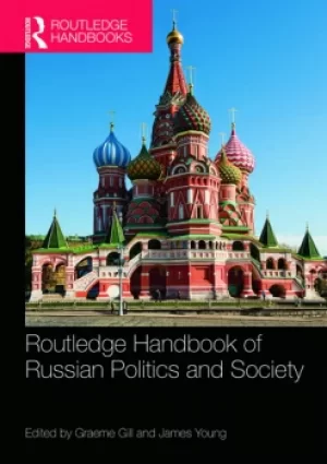 Image of Routledge Handbook of Russian Politics and Society