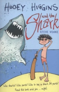 Image of Hooey Higgins and the Shark by Steve Voake Book