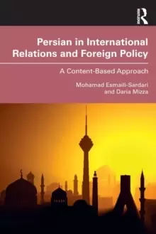 Image of Persian in International Relations and Foreign Policy : A Content-Based Approach