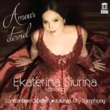 Ekaterina Siurina: Amour Eternel