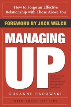 Image of Managing up by Rosanne Badowski Paperback