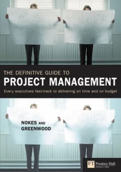 Image of The Definitive Guide to Project Management by Sebastian Nokes Paperback