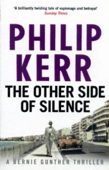 Image of The Other Side of Silence by Philip Kerr Paperback