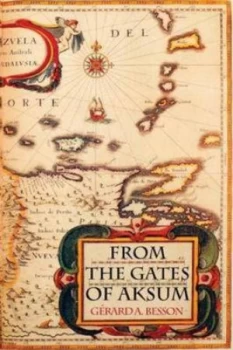 Image of From the Gates of Aksum softcover by Gerard a Besson Paperback