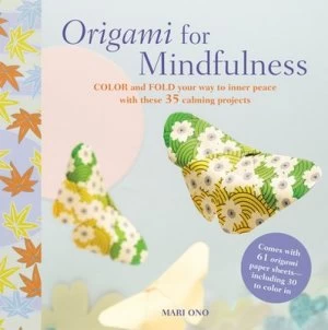 Image of Origami for Mindfulness by Mari Ono Paperback