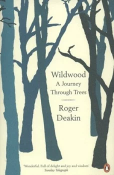 Image of Wildwood by Roger Deakin Paperback