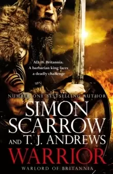 Image of Warrior: The epic story of Caratacus, warrior Briton and enemy of the Roman Empire...